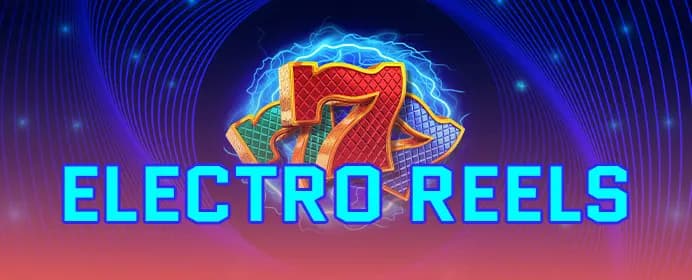Electro Reels